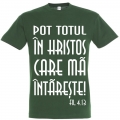 Tricou unisex verde sticla, Pot totul in Hristos